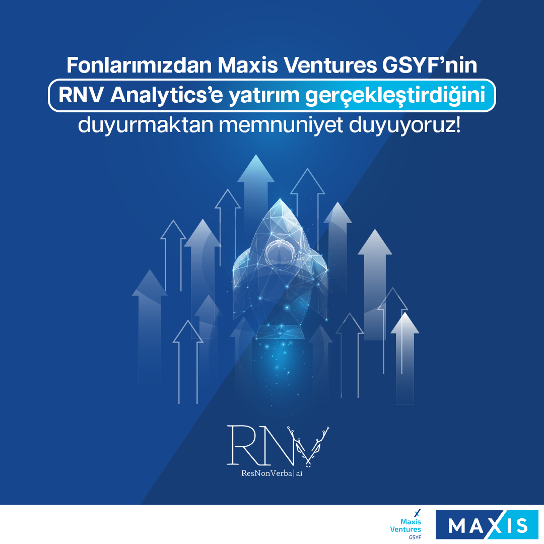 Fonlarımızdan Maxis Ventures GSFY Rnv.ai’e yatırım gerçekleştirdi.